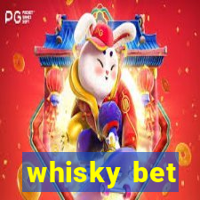 whisky bet